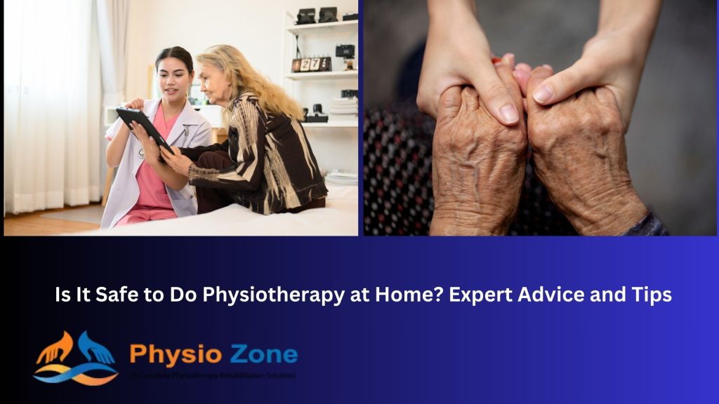 Is It Safe to Do Physiotherapy at Home