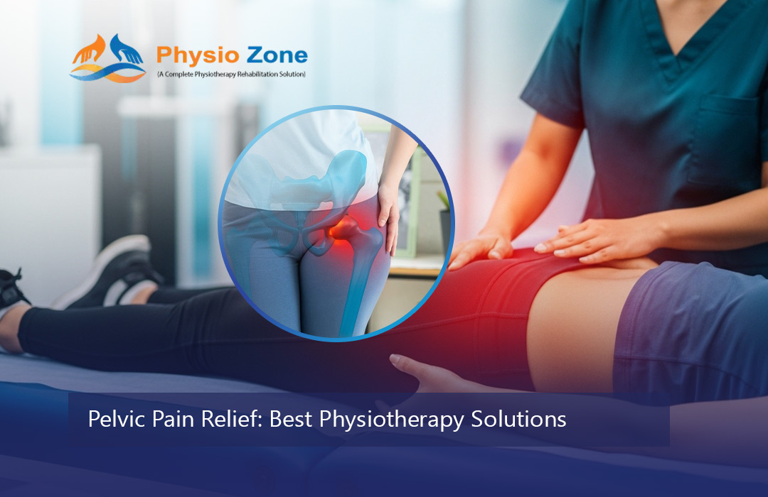 Pelvic Pain Relief Best Physiotherapy Solutions blog image